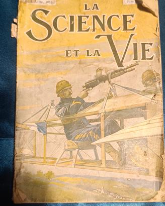 La Science et la Vie 4 Juillet 1913 Rivista Scient
