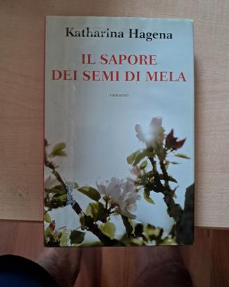 Katharina Hagena  - Il sapore  dei semi di mela