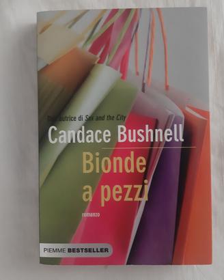 Candace Bushnell - Bionde a pezzi