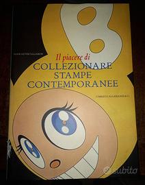 il piacere di collezionare stampe contemporanee