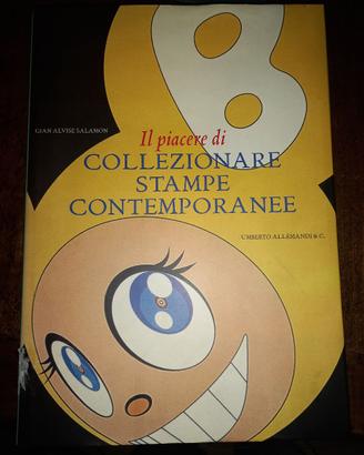 il piacere di collezionare stampe contemporanee