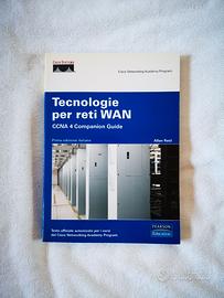 Tecnologie per reti WAN. CCNA 4 Companion Guide