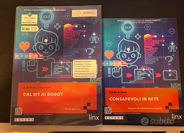 Dal bit ai robot + Consapevoli in rete