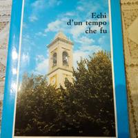 Galbiate. Volume storico "Echi d'un tempo che fu"
