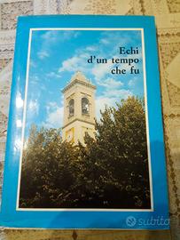 Galbiate. Volume storico "Echi d'un tempo che fu"