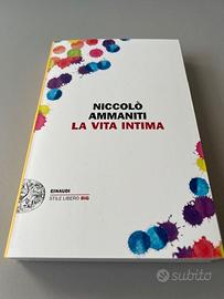 Libro Ammaniti La vita intima Nuovo