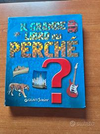 Il grande libro dei perché - Giunti Junior