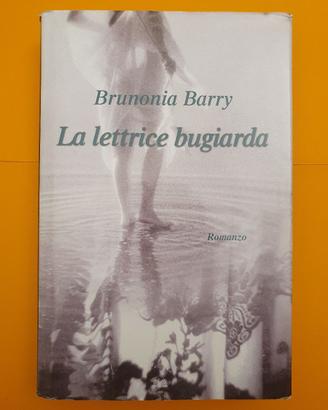 La lettrice bugiarda - Brunonia Barry