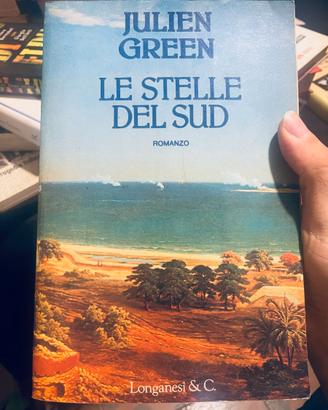 Julien Green - Le stelle del sud
