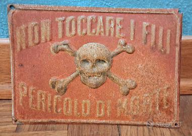 Cartello pericolo di morte 