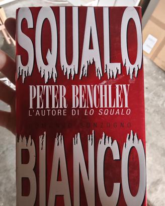Peter Benchley - Squalo bianco