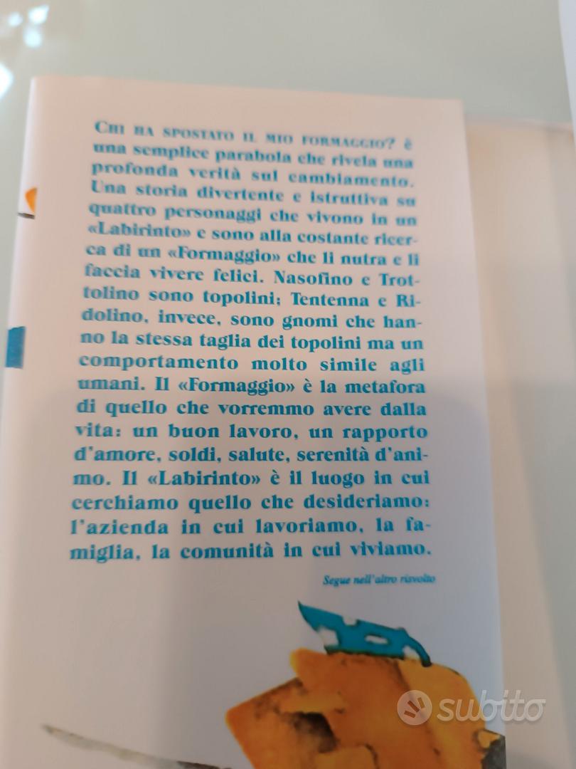 Chi ha spostato il mio formaggio? - Libri e Riviste In vendita a Pistoia