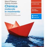 Chimica: molecole in movimento. Volume unico