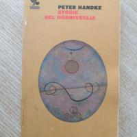 Peter Handke - Storie del dormiveglia libro