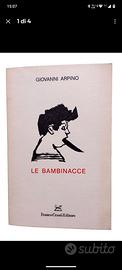 LE BAMBINACCE - Arpino - 1987 - Dedica Autografa 
