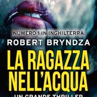 La ragazza nell'acqua di Robert Bryndza

