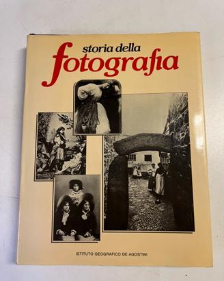 Storia Della Fotografia - De Agostini 1983