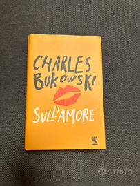 Charles Bukowski sull’Amore