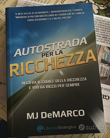 Autostrada per la ricchezza di MJ DeMarco Nuovo