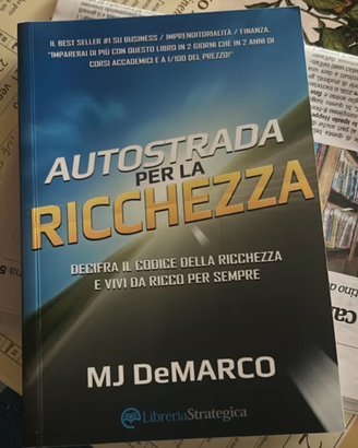 Autostrada per la ricchezza di MJ DeMarco Nuovo