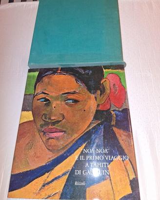 "Noa Noa" e il primo viaggio a Tahiti di Gauguin