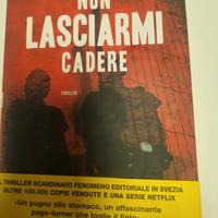 Libro Non lasciarmi cadere 