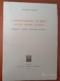 A. Valente - l' intestazione di beni sotto nome a.
