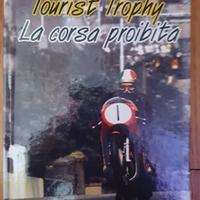 Libro Donnini - Tourist Trophy la corsa proibita