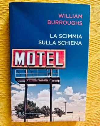 William Burroughs  La scimmia sulla schiena