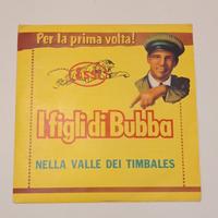45 giri 1988 "I Figli di Bubba""