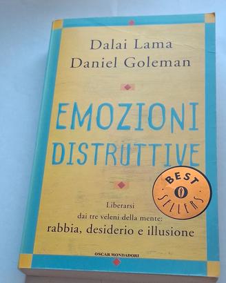 Emozioni distruttive- Daniel Goleman Dalai Lana 