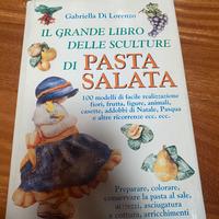 Il grande libro delle sculture di pasta salata