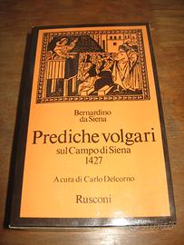 PREDICHE VOLGARI SUL CAMPO DI SIENA 1427 RUSCONI