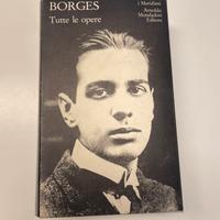 Borges - Tutte le opere - I meridiani - I edizione