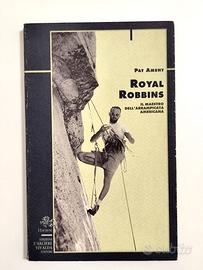 ROBBINS  -  MAESTRO DELL'ARRAMPICATA AMERICANA