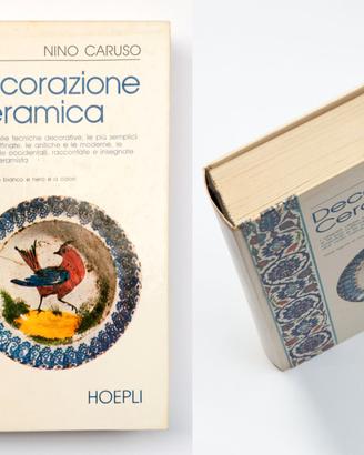 Libro - Decorazione Ceramica, Nino Caruso, Hoepli