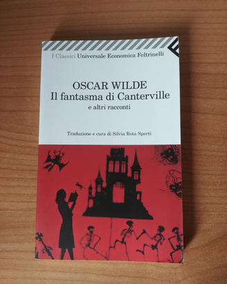 Il fantasma di Canterville e altri racconti