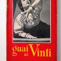libro del 1956 "GUAI AI VINTI "