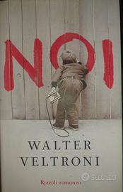 "NOI" DI Walter  Veltroni