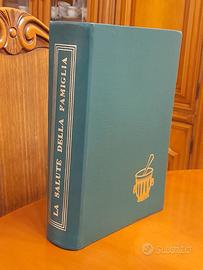 La salute della famiglia. Enciclopedia medica per