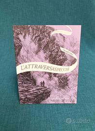  L'attraversaspecchi - Dietro le quinte