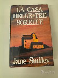 la casa delle tre sorelle Jane Smiley 