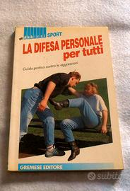 La Difesa Personale Per Tutti Gremese Editore 1991