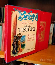 Alfredo TESTONI La vita Le opere La città -Bologna