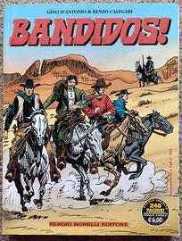 BANDIDOS! - SERGIO BONELLI EDITORE