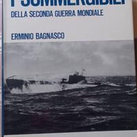 "I sommergibili della Seconda Guerra Mondiale"