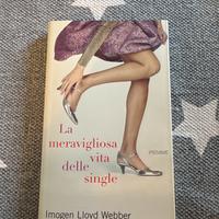 La meravigliosa vita delle single