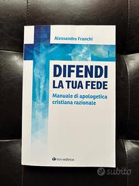 DIFENDI LA TUA FEDE - Alessandro Franchi