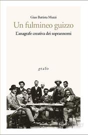 UN FULMINEO GUIZZO - Grafo (NUOVO)