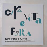 Quadro Design Moderno: "Gira vòta e furrìa"